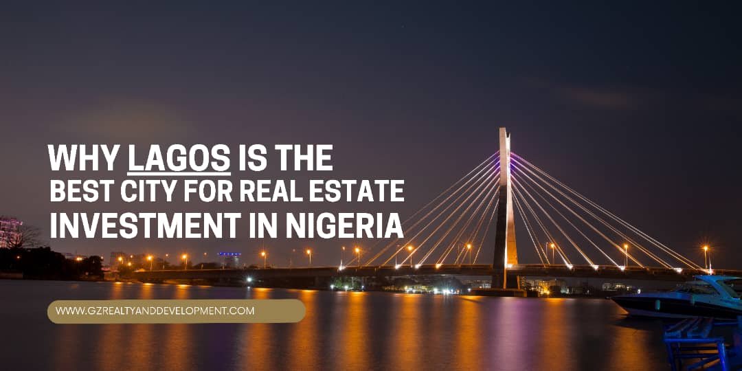 why lagos is the best city for real estate investment in nigeria