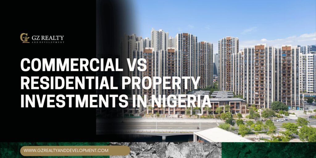 commercial vs residential property investments in nigeria