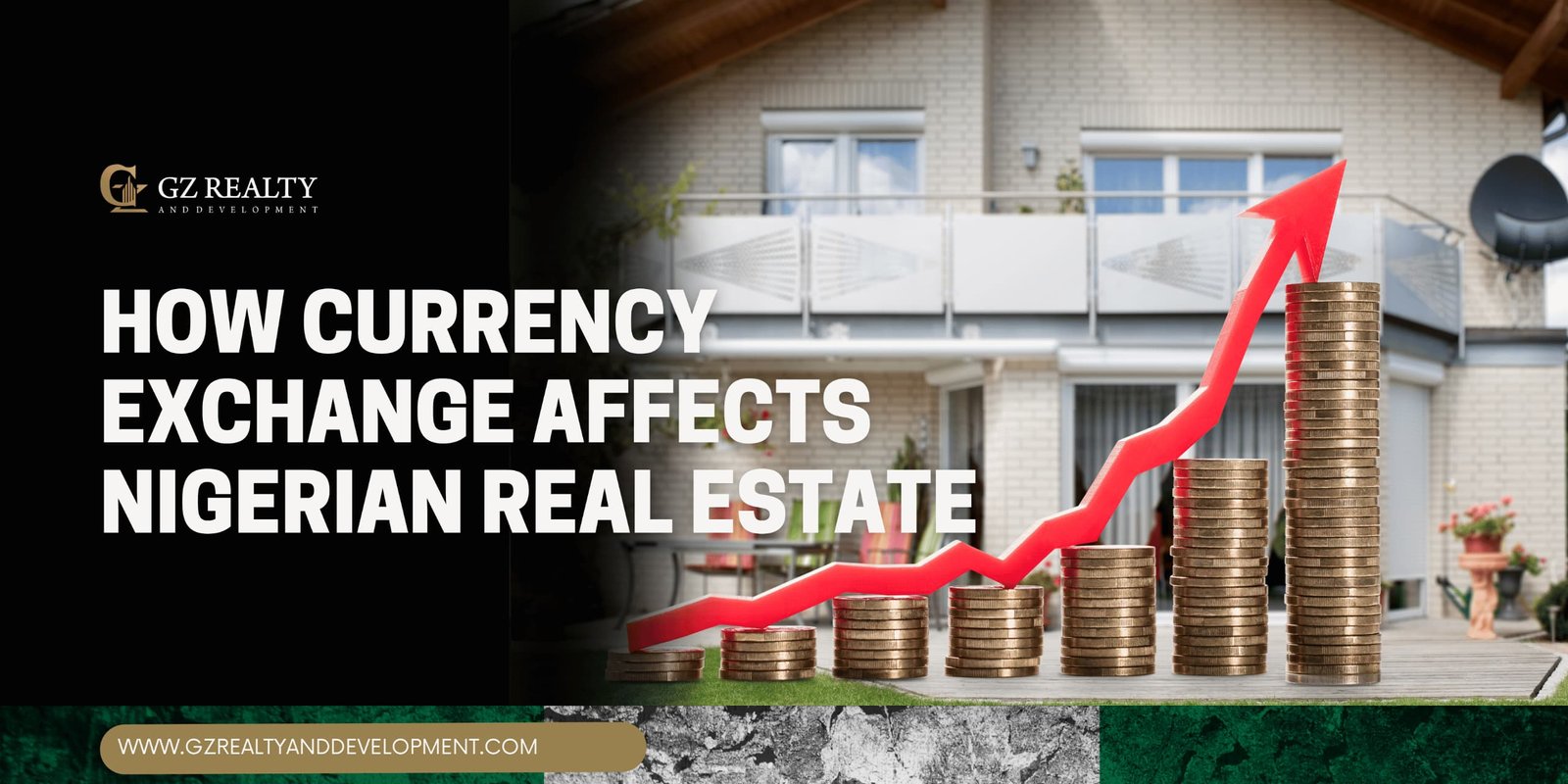 how currency exchange affects nigerian real estate