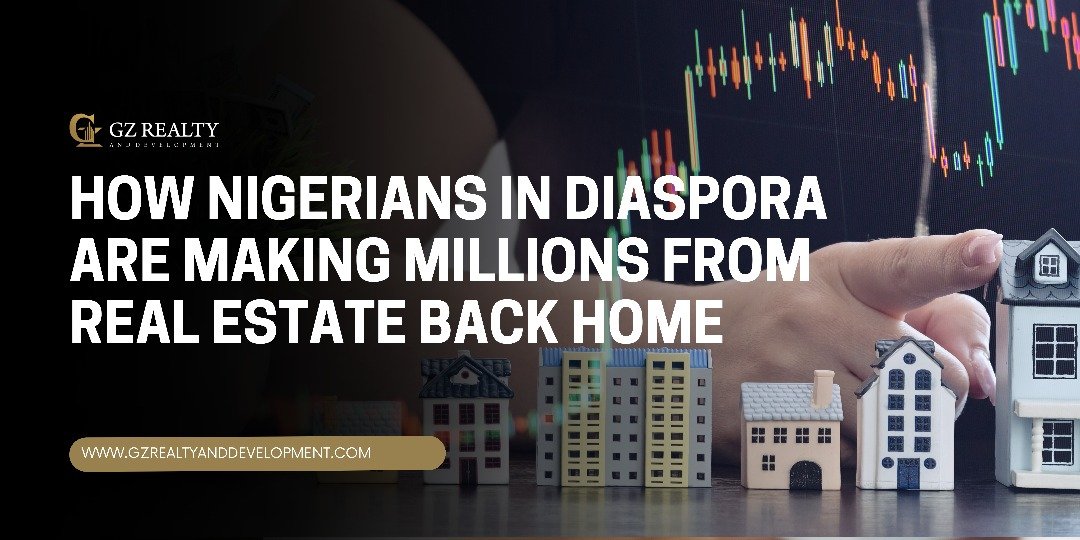 How Nigerians in Diaspora are making millions from real estate